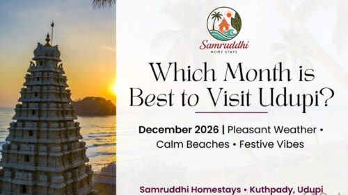 Which Month is Best to Visit Udupi? Your Complete Travel Guide 1 Which Month is Best to Visit Udupi