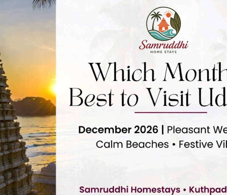Which Month is Best to Visit Udupi